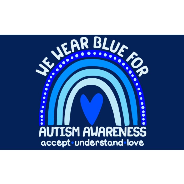 Cute We Wear Blue For Autism Awareness Accept Understand Love Bumper Sticker