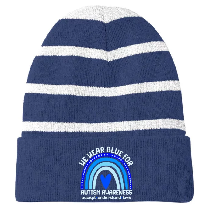 Cute We Wear Blue For Autism Awareness Accept Understand Love Striped Beanie with Solid Band