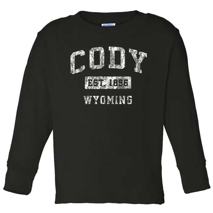 Cody Wyoming Wy Vintage Established Sports Toddler Long Sleeve Shirt