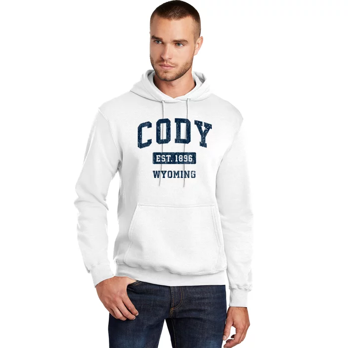 Cody Wyoming Wy Vintage Sports Established Hoodie