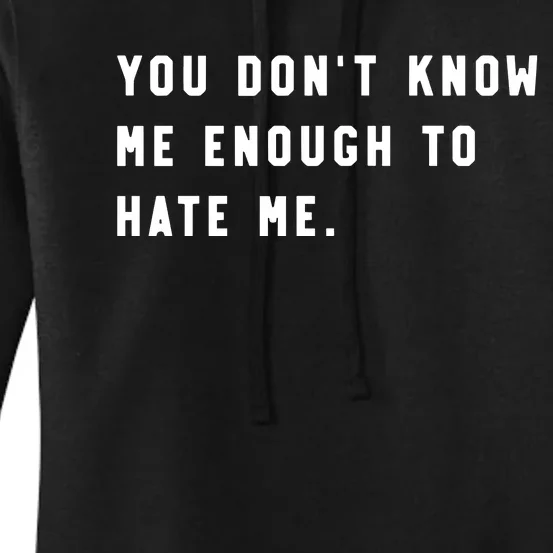 Calebplant Wearing You DonT Know Me Enough To Hate Me Women's Pullover Hoodie