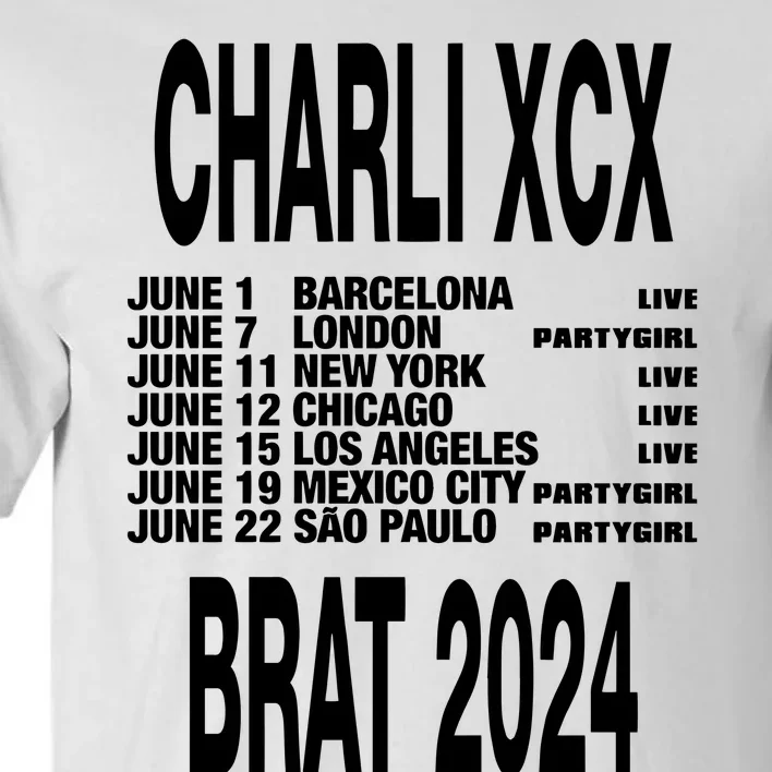 Charli Xcx Brat 2024 June Barcelona June 7 London Tall T-Shirt