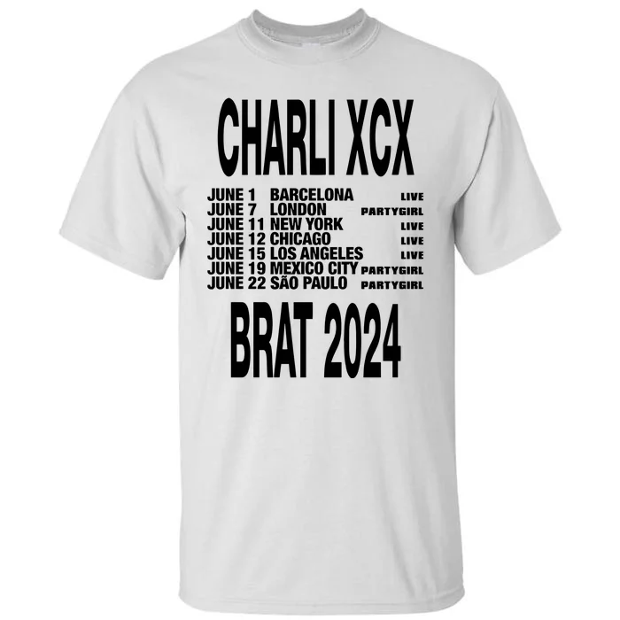 Charli Xcx Brat 2024 June Barcelona June 7 London Tall T-Shirt