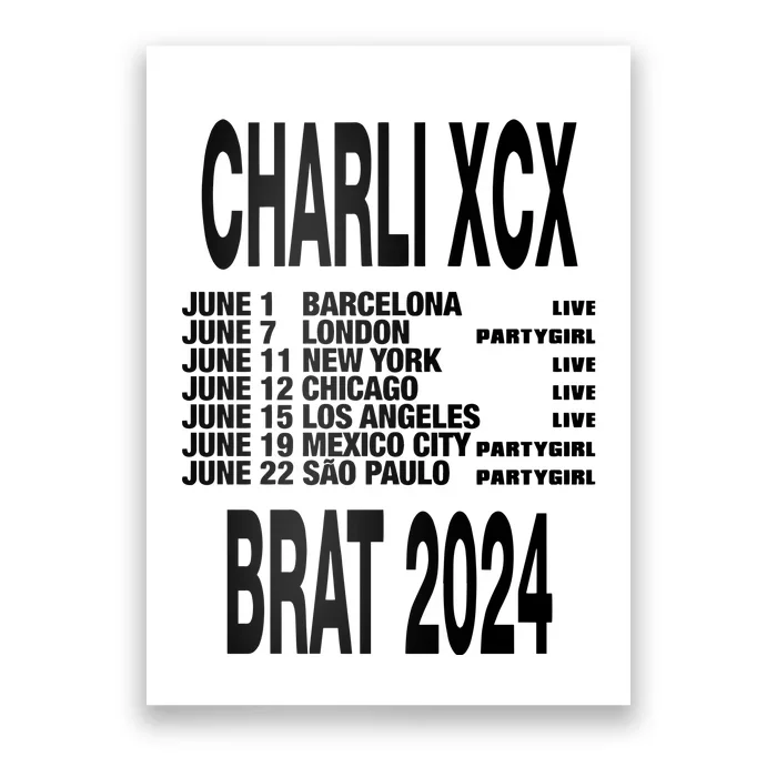 Charli Xcx Brat 2024 June Barcelona June 7 London Poster