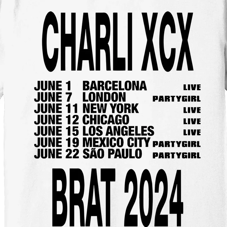 Charli Xcx Brat 2024 June Barcelona June 7 London Premium T-Shirt