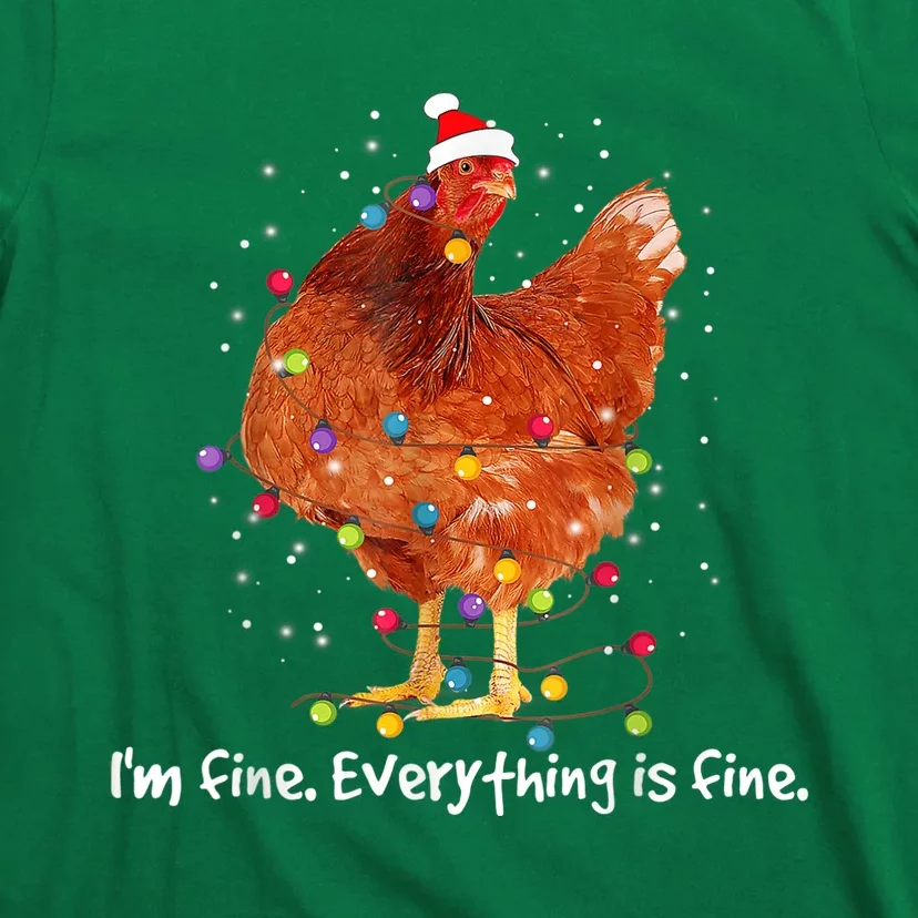 Chicken Xmas Lights I'm Fine Everything Is Fine Christmas T-Shirt