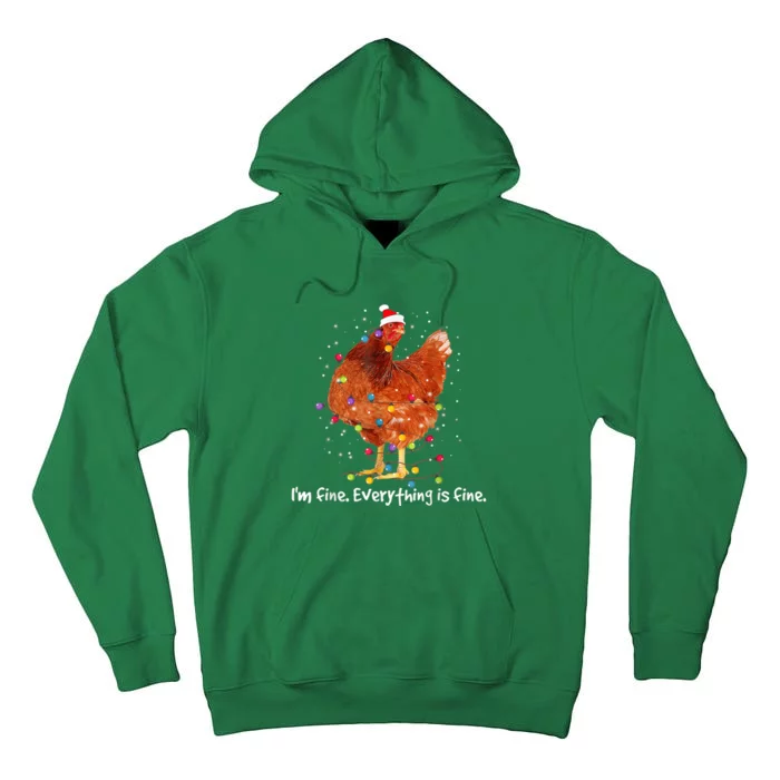 Chicken Xmas Lights I'm Fine Everything Is Fine Christmas Tall Hoodie