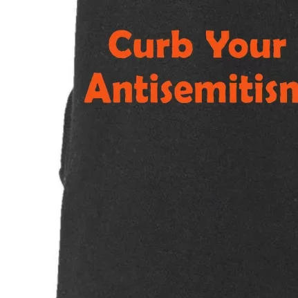 Curb Your Antisemitism Stand Against Hate And Discrimination Doggie 3-End Fleece Hoodie