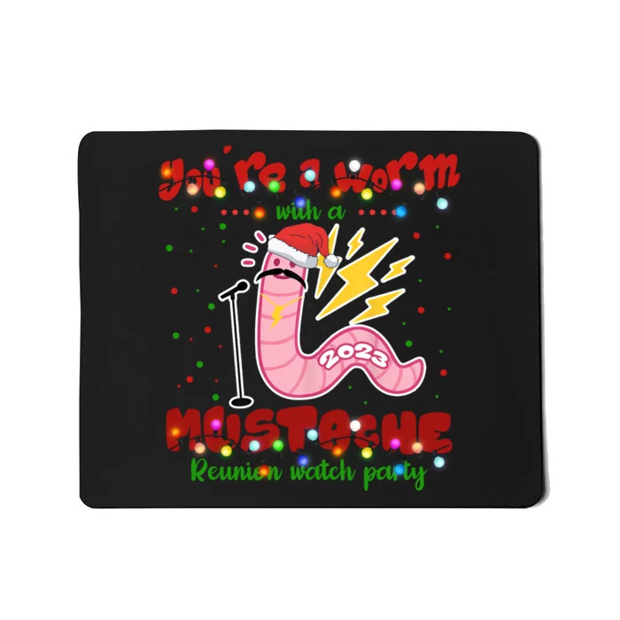 Christmas Youre A Worm With A Mustache Funny Merry Xmas Santa Claus Mousepad