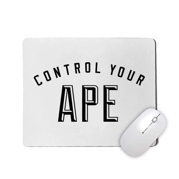 Control Your Ape Mousepad