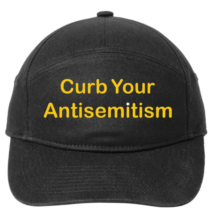 Curb Your Antisemitism Stand Against Hate And Discrimination 7-Panel Snapback Hat