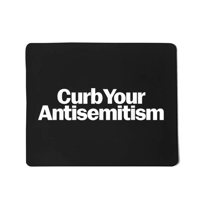 Curb Your Antisemitism Parody Mousepad