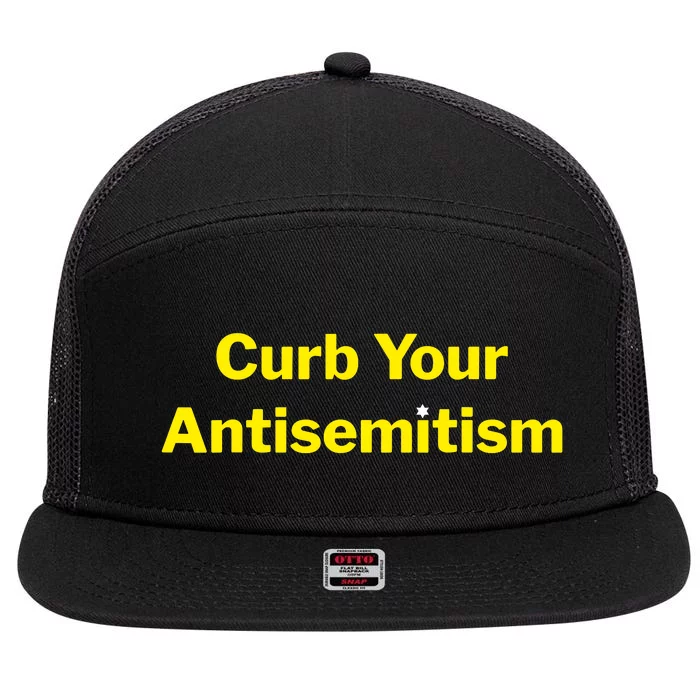 Curb Your Antisemitism Stand Against Hate And Discrimination 7 Panel Mesh Trucker Snapback Hat