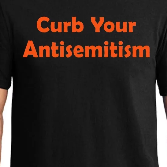 Curb Your Antisemitism Pajama Set