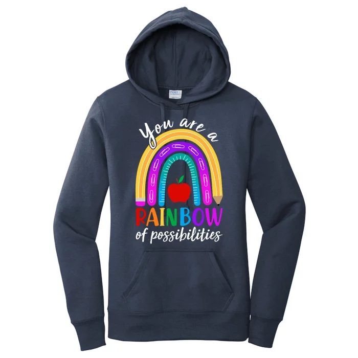 Cute You Are A Rainbow Of Possiblities Back To School Rainbow Women's Pullover Hoodie