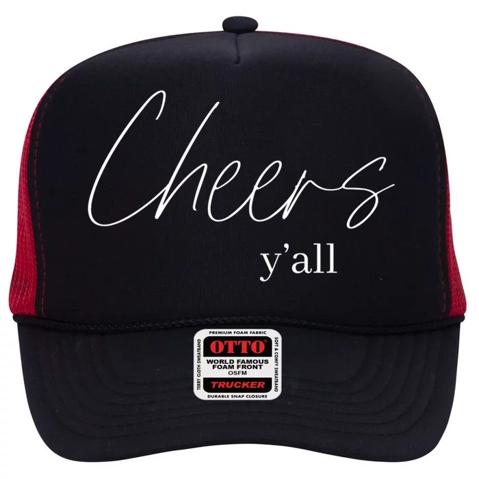 Cheers YAll Bachelorette Party New Years Eve Funny Gift Funny Gift High Crown Mesh Trucker Hat