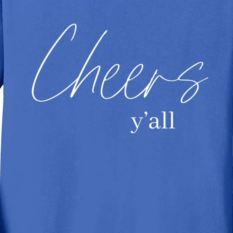 Cheers YAll Bachelorette Party New Years Eve Funny Gift Funny Gift Kids Long Sleeve Shirt