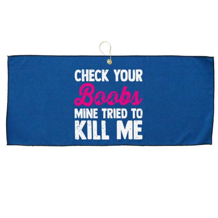 Check Your Boobs Mine Tried To Kill Me Large Microfiber Waffle Golf Towel