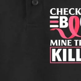 Check Your Boobs Mine Tried To Kill Me Breast Cancer Warrior Design Dry Zone Grid Performance Polo