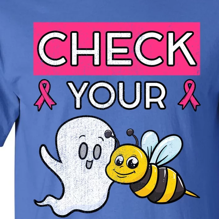 Check Your Boo Bees Cancer Beekeeper Halloween Chemo Gift Cool Gift Tall T-Shirt