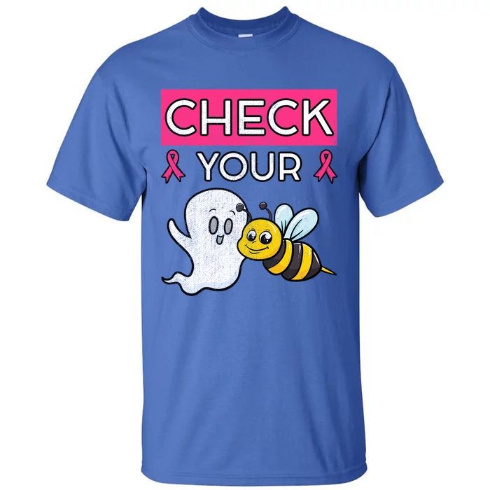 Check Your Boo Bees Cancer Beekeeper Halloween Chemo Gift Cool Gift Tall T-Shirt