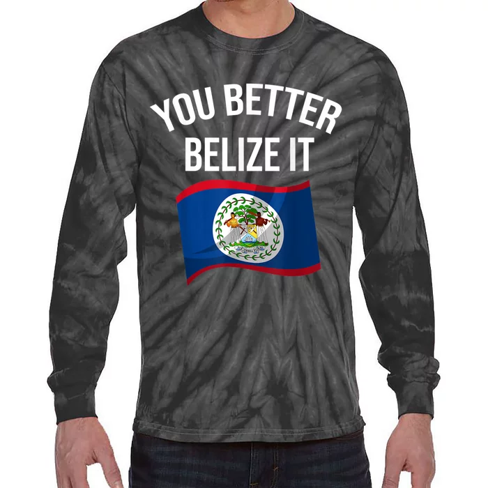 Cute You Better Belize It Tie-Dye Long Sleeve Shirt