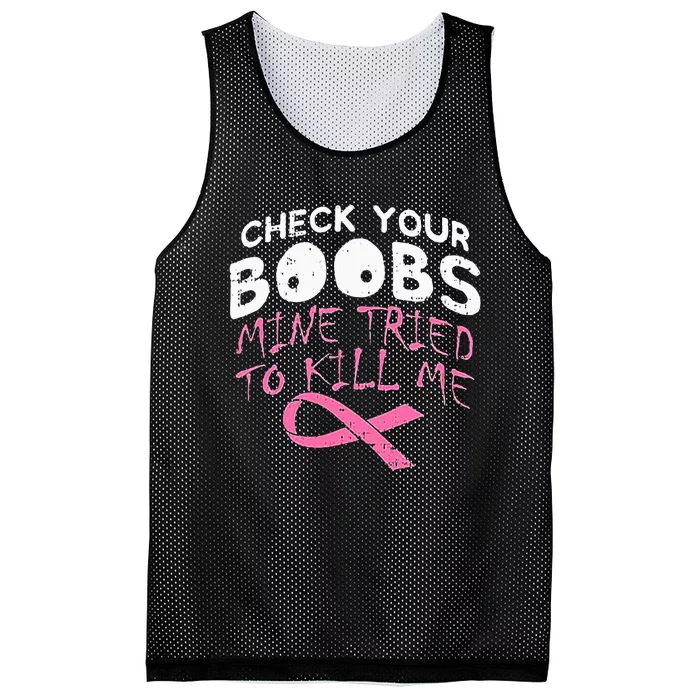 Check Your Boobs Mine Tried To Kill Me Mesh Reversible Basketball Jersey Tank