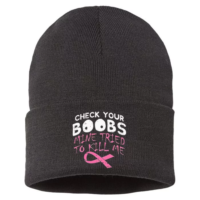 Check Your Boobs Mine Tried To Kill Me Sustainable Knit Beanie