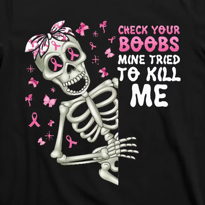 Check Your Boobs Mine Tried To Kill Mehalloween Ribbon T-Shirt