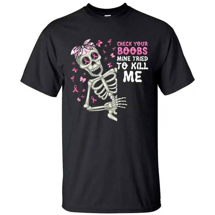 Check Your Boobs Mine Tried To Kill Mehalloween Ribbon Tall T-Shirt