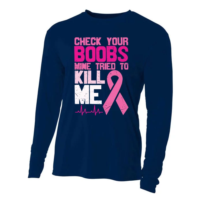 Check Your Boobs Mine Tried To Kill Me Breast Cancer Cooling Performance Long Sleeve Crew