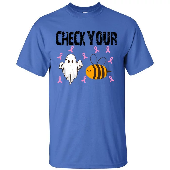 Check Your Boo Bees Funny Breast Cancer Halloween Funny Gift Tall T-Shirt