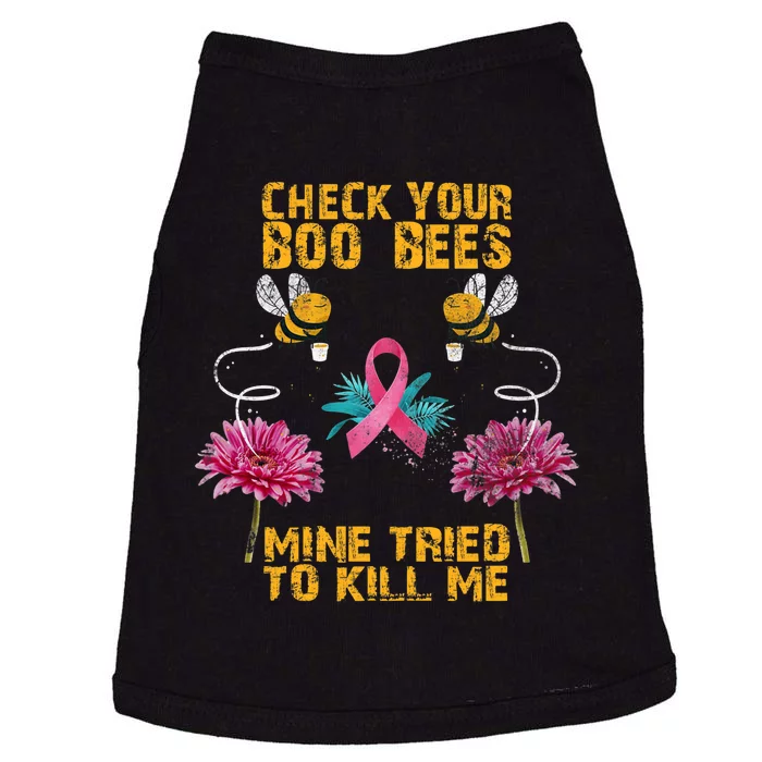 Check Your Boo Bees Mine Tried To Kill Me Funny Mothers Day Doggie Tank