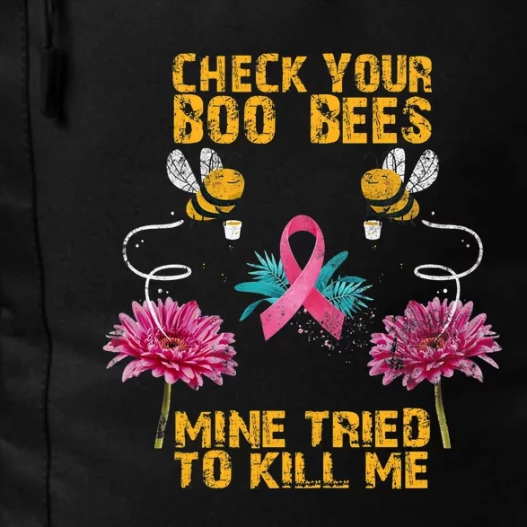 Check Your Boo Bees Mine Tried To Kill Me Funny Mothers Day Daily Commute Backpack