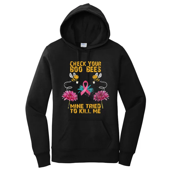 Check Your Boo Bees Mine Tried To Kill Me Funny Mothers Day Women's Pullover Hoodie