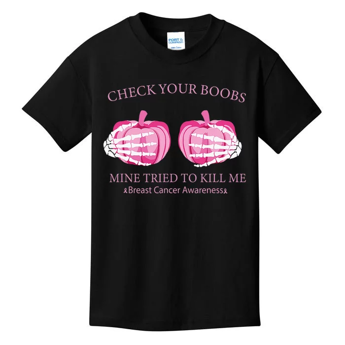 Check Your Boobs Mine Tried To Kill Me Breast Cancer Pumpkin Kids T-Shirt