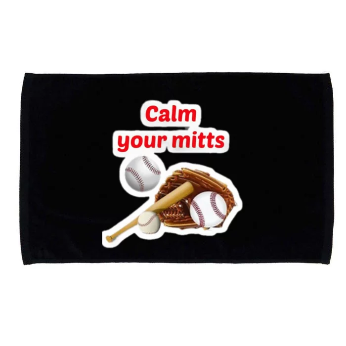 Calm Your Baseball Game Day Meaningful Gift Microfiber Hand Towel