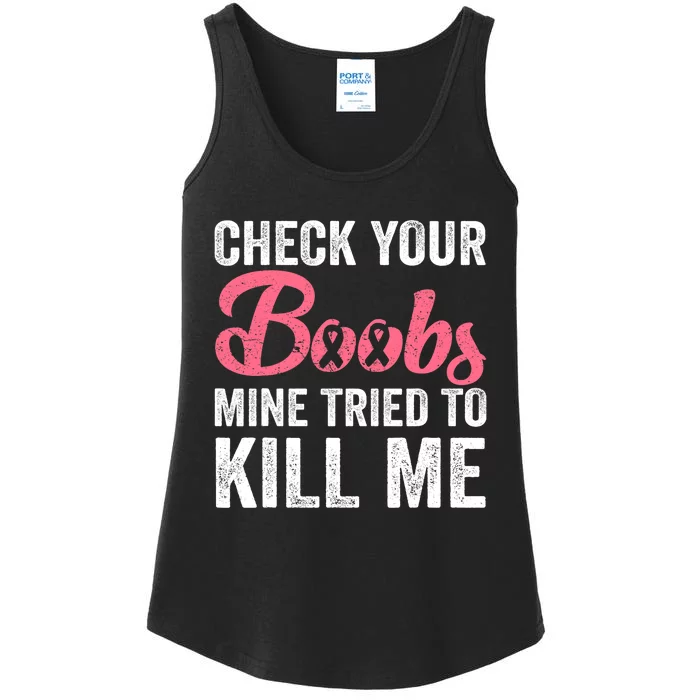 Check Your Boobs Breast Cancer Survivor Cancer Fighter Ladies Essential Tank