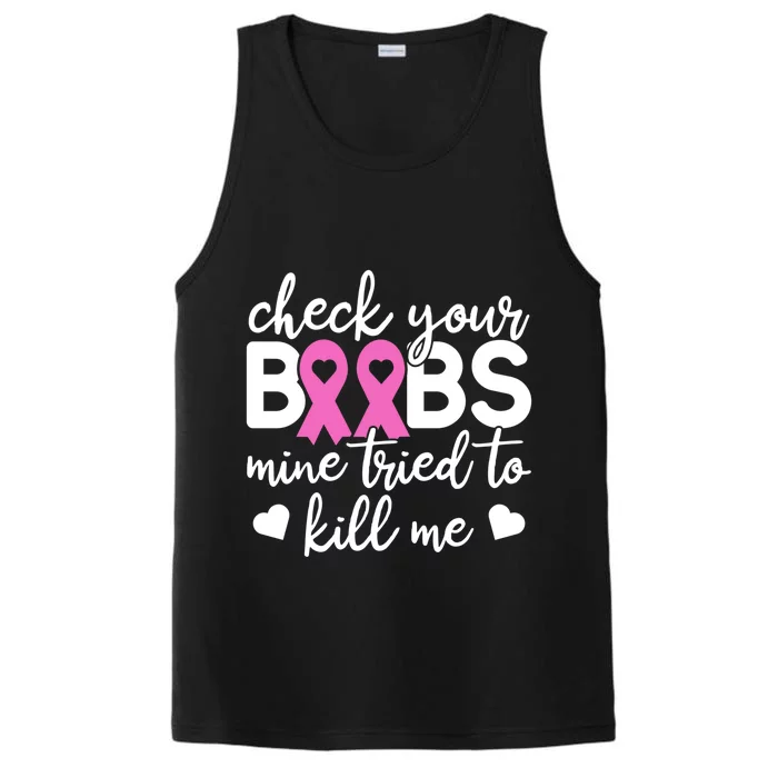 Check Your Boobies Breast Cancer Awareness Fight Cancer Gift Performance Tank