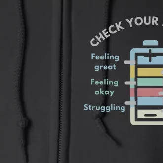 Check Your Battery Funny Therapist Full Zip Hoodie