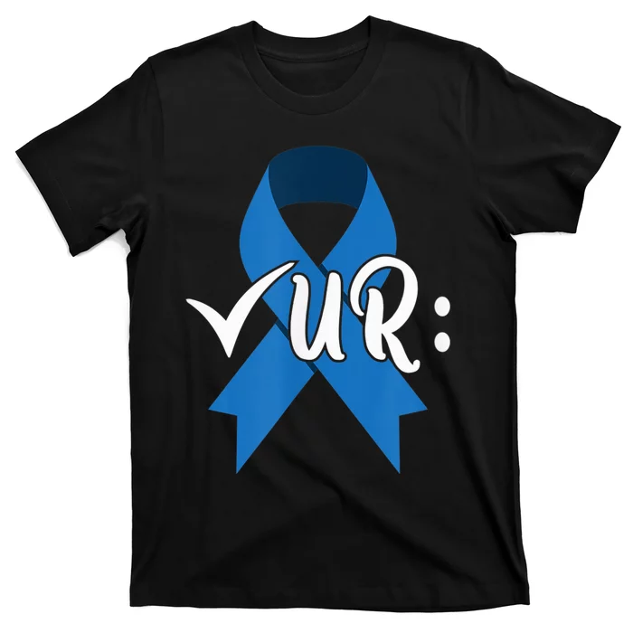 Check Your Colon Colorectal Cancer Awareness T-Shirt