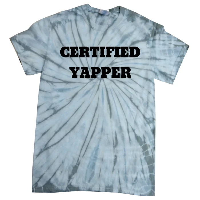 Certified Yapper Tie-Dye T-Shirt