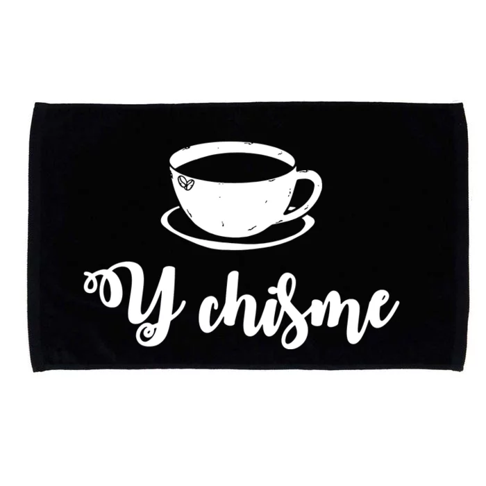 Cafecito Y Chisme Cafecito Chismosa Spanish Spanglish Latina Proud Microfiber Hand Towel