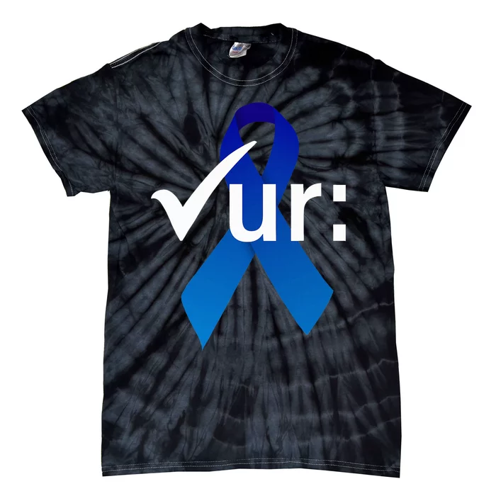 Check Your Colon Colorectal Cancer Awareness Blue Ribbon Tie-Dye T-Shirt