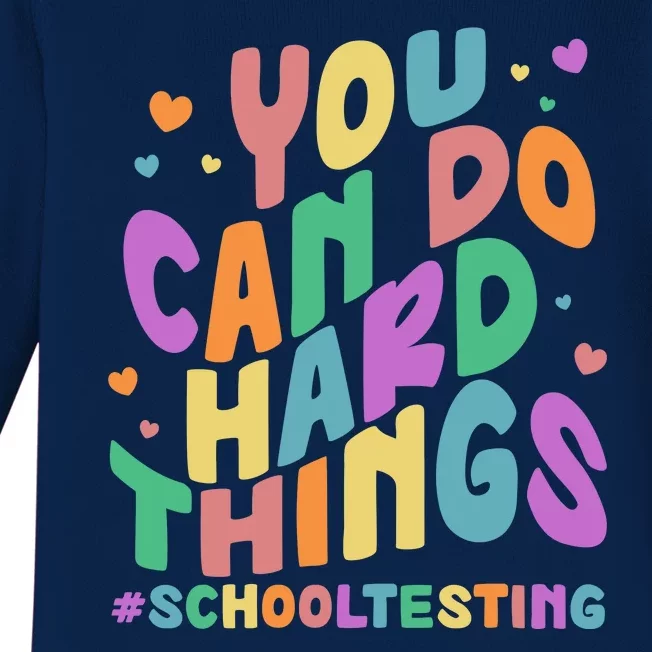 Cute You Can Do Hard Things #School Testing Baby Long Sleeve Bodysuit