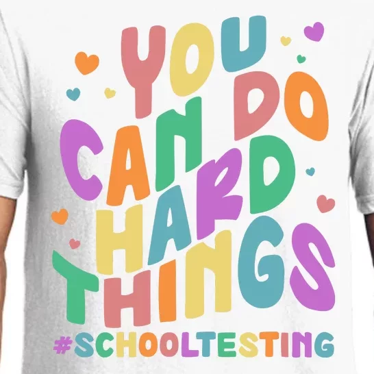 Cute You Can Do Hard Things #School Testing Pajama Set