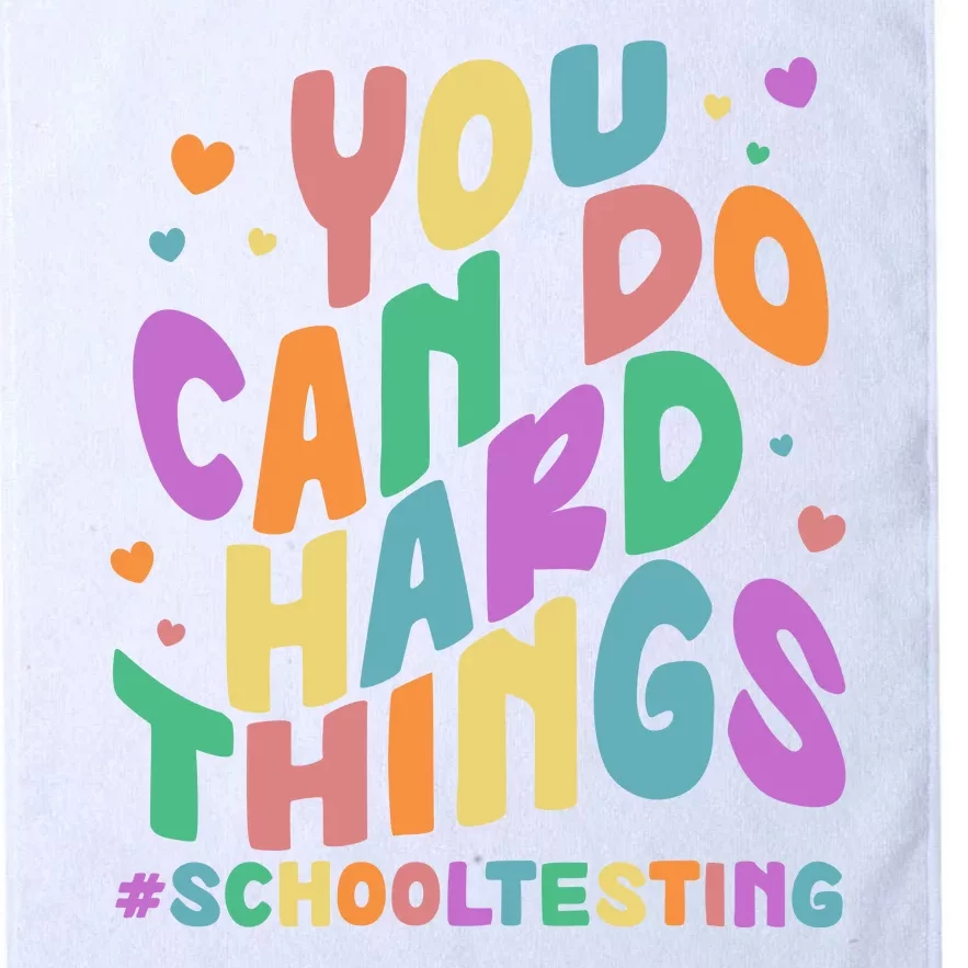 Cute You Can Do Hard Things #School Testing Platinum Collection Golf Towel