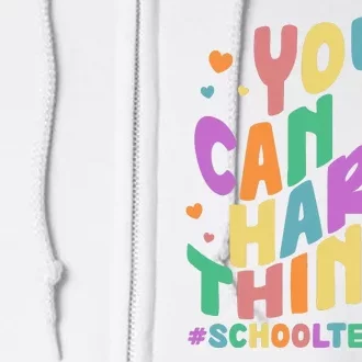 Cute You Can Do Hard Things #School Testing Full Zip Hoodie