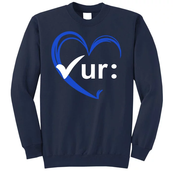 Check Your Colon Cancer Awareness Heart Tall Sweatshirt