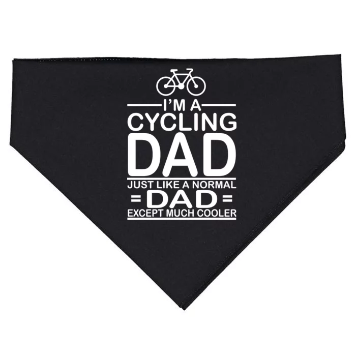 Cycling Dad , Like Normal Dad Except Much Cooler USA-Made Doggie Bandana